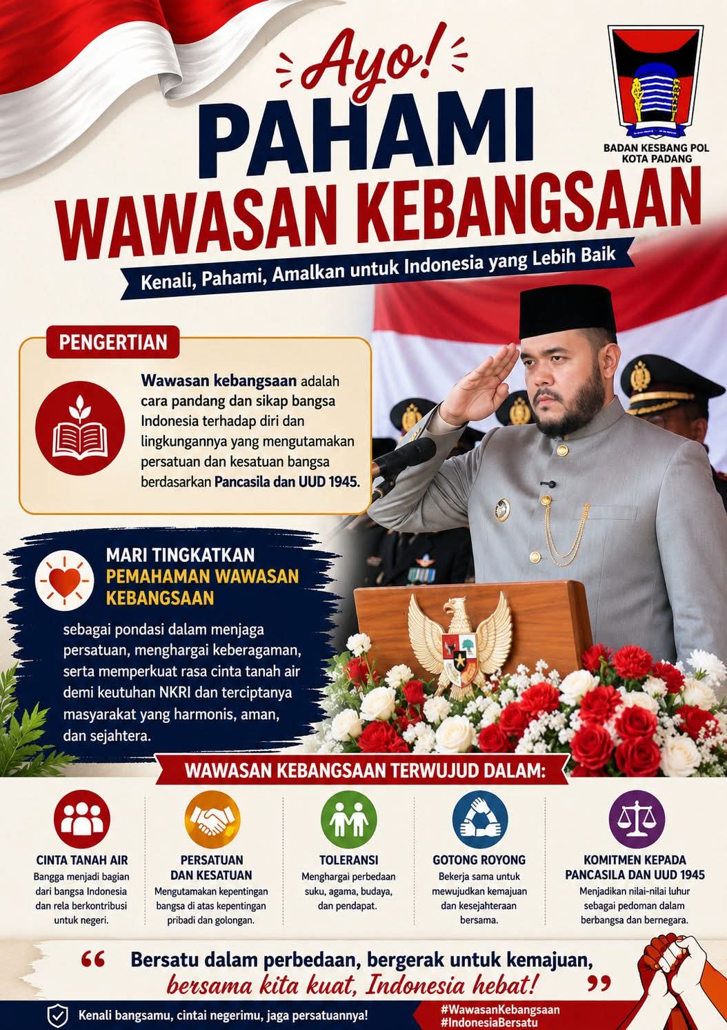 Mari tingkatkan pemahaman wawasan kebangsaan demi memperkokoh persatuan dan kesatuan bangsa.